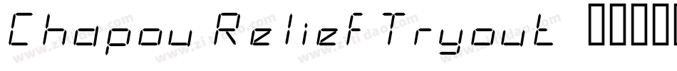 Chapou Relief Tryout字体转换